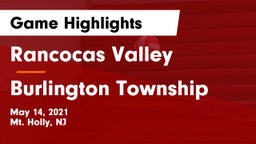 Rancocas Valley  vs Burlington Township  Game Highlights - May 14, 2021