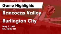 Rancocas Valley  vs Burlington City  Game Highlights - May 5, 2022