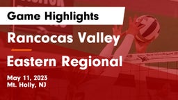 Rancocas Valley  vs Eastern Regional  Game Highlights - May 11, 2023