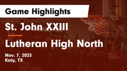 St. John XXIII  vs Lutheran High North  Game Highlights - Nov. 7, 2023