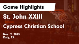 St. John XXIII  vs Cypress Christian School Game Highlights - Nov. 9, 2023