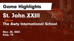 St. John XXIII  vs The Awty International School Game Highlights - Nov. 28, 2023