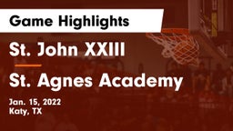 St. John XXIII  vs St. Agnes Academy  Game Highlights - Jan. 15, 2022