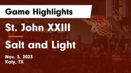 St. John XXIII  vs Salt and Light Game Highlights - Nov. 3, 2023