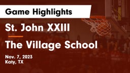 St. John XXIII  vs The Village School Game Highlights - Nov. 7, 2023