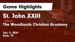 St. John XXIII  vs The Woodlands Christian Academy Game Highlights - Jan. 9, 2024