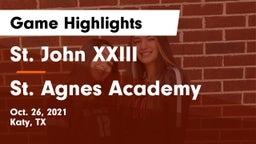 St. John XXIII  vs St. Agnes Academy  Game Highlights - Oct. 26, 2021