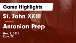 St. John XXIII  vs Antonian Prep  Game Highlights - Nov. 9, 2021