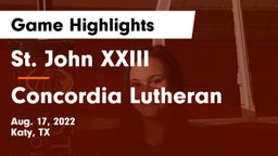 St. John XXIII  vs Concordia Lutheran  Game Highlights - Aug. 17, 2022