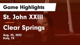St. John XXIII  vs Clear Springs  Game Highlights - Aug. 25, 2022