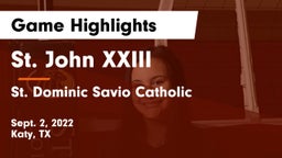 St. John XXIII  vs St. Dominic Savio Catholic  Game Highlights - Sept. 2, 2022