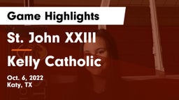 St. John XXIII  vs Kelly Catholic  Game Highlights - Oct. 6, 2022