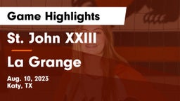 St. John XXIII  vs La Grange  Game Highlights - Aug. 10, 2023