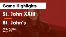 St. John XXIII  vs St. John's  Game Highlights - Aug. 9, 2023