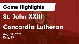 St. John XXIII  vs Concordia Lutheran  Game Highlights - Aug. 17, 2023