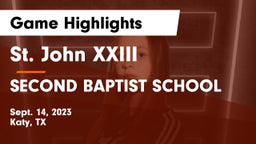 St. John XXIII  vs SECOND BAPTIST SCHOOL Game Highlights - Sept. 14, 2023