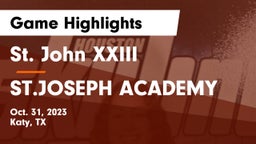 St. John XXIII  vs ST.JOSEPH ACADEMY  Game Highlights - Oct. 31, 2023