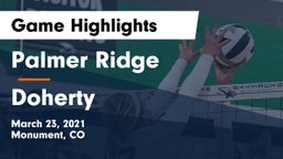 Palmer Ridge  vs Doherty  Game Highlights - March 23, 2021