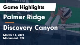 Palmer Ridge  vs Discovery Canyon  Game Highlights - March 31, 2021