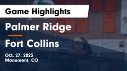 Palmer Ridge  vs Fort Collins  Game Highlights - Oct. 27, 2023