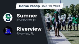 Recap: Sumner  vs. Riverview  2023