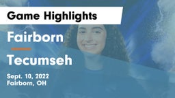 Fairborn vs Tecumseh  Game Highlights - Sept. 10, 2022