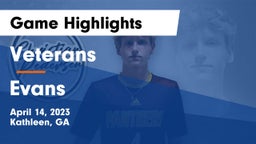 Veterans  vs Evans  Game Highlights - April 14, 2023