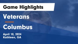 Veterans  vs Columbus  Game Highlights - April 10, 2024