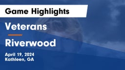 Veterans  vs Riverwood  Game Highlights - April 19, 2024