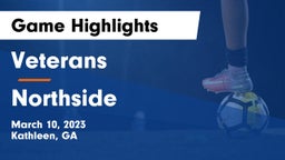 Veterans  vs Northside  Game Highlights - March 10, 2023