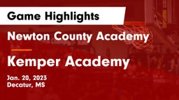 Newton County Academy  vs Kemper Academy Game Highlights - Jan. 20, 2023