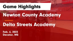 Newton County Academy  vs Delta Streets Academy Game Highlights - Feb. 6, 2023