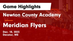 Newton County Academy  vs Meridian Flyers Game Highlights - Dec. 18, 2023