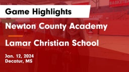 Newton County Academy  vs Lamar Christian School Game Highlights - Jan. 12, 2024