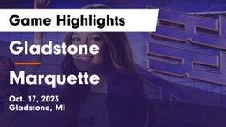 Gladstone  vs Marquette  Game Highlights - Oct. 17, 2023