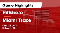 Hillsboro vs Miami Trace  Game Highlights - Sept. 28, 2023