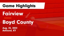 Fairview  vs Boyd County  Game Highlights - Aug. 25, 2022