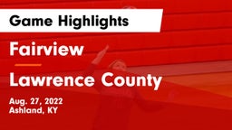 Fairview  vs Lawrence County  Game Highlights - Aug. 27, 2022