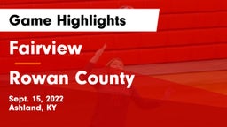 Fairview  vs Rowan County  Game Highlights - Sept. 15, 2022