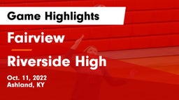 Fairview  vs Riverside High  Game Highlights - Oct. 11, 2022