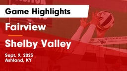Fairview  vs Shelby Valley  Game Highlights - Sept. 9, 2023