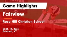 Fairview  vs Rose Hill Christian School  Game Highlights - Sept. 14, 2023