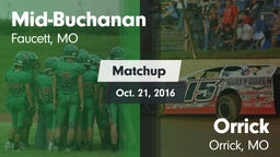 Matchup: Mid-Buchanan High vs. Orrick  2016