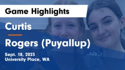 Curtis  vs Rogers  (Puyallup) Game Highlights - Sept. 18, 2023