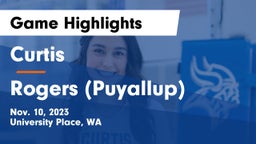 Curtis  vs Rogers  (Puyallup) Game Highlights - Nov. 10, 2023