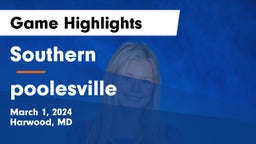 Southern  vs poolesville  Game Highlights - March 1, 2024