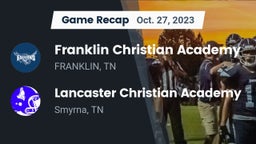 Recap: Franklin Christian Academy vs. Lancaster Christian Academy  2023