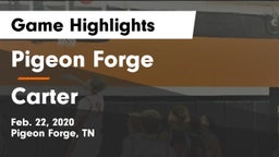 Pigeon Forge  vs Carter  Game Highlights - Feb. 22, 2020