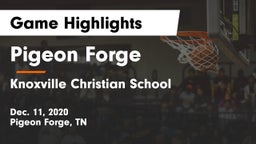 Pigeon Forge  vs Knoxville Christian School Game Highlights - Dec. 11, 2020