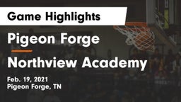 Pigeon Forge  vs Northview Academy Game Highlights - Feb. 19, 2021